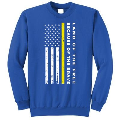 Thin Yellow Line Land Of The Free Because Of The Brave Gift Sweatshirt