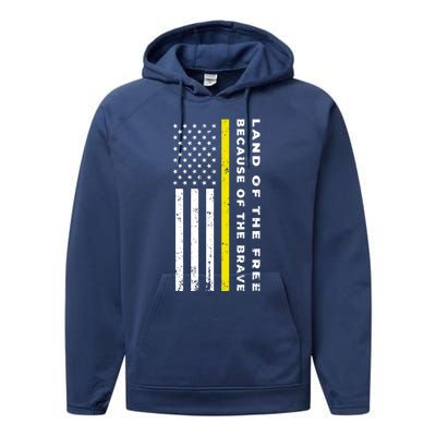 Thin Yellow Line Land Of The Free Because Of The Brave Gift Performance Fleece Hoodie