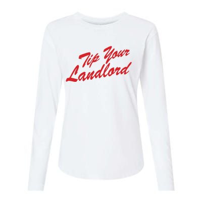 Tip Your Landlord Womens Cotton Relaxed Long Sleeve T-Shirt