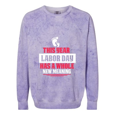 This Year Labor Day Has A Whole New Meaning Labor Day Gift Colorblast Crewneck Sweatshirt