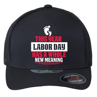 This Year Labor Day Has A Whole New Meaning Labor Day Gift Flexfit Unipanel Trucker Cap