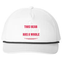 This Year Labor Day Has A Whole New Meaning Labor Day Gift Snapback Five-Panel Rope Hat