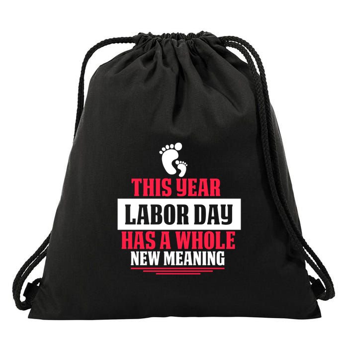 This Year Labor Day Has A Whole New Meaning Labor Day Gift Drawstring Bag