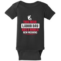 This Year Labor Day Has A Whole New Meaning Labor Day Gift Baby Bodysuit