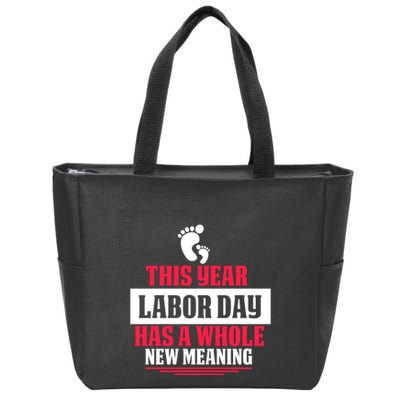 This Year Labor Day Has A Whole New Meaning Labor Day Gift Zip Tote Bag