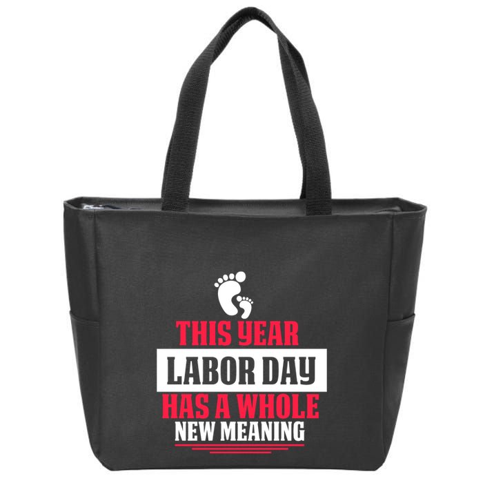 This Year Labor Day Has A Whole New Meaning Labor Day Gift Zip Tote Bag