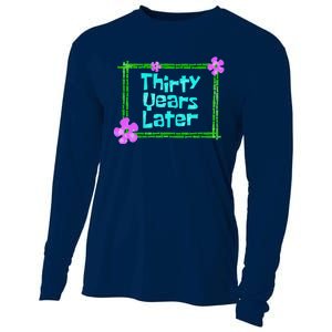 Thirty Years Later Funny 30 Year Old Birthday Party Cooling Performance Long Sleeve Crew