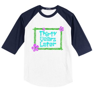 Thirty Years Later Funny 30 Year Old Birthday Party Baseball Sleeve Shirt