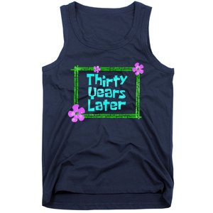 Thirty Years Later Funny 30 Year Old Birthday Party Tank Top