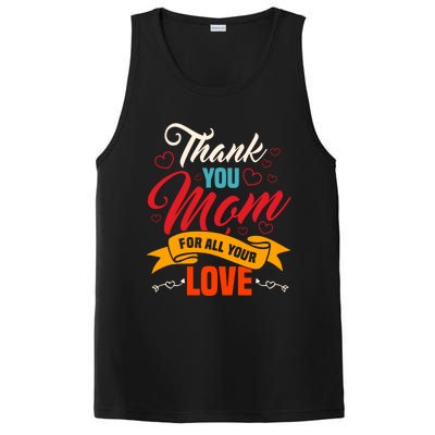 Thank You Mom For All Your Love Mothers Day Best Mom Ever Gift PosiCharge Competitor Tank