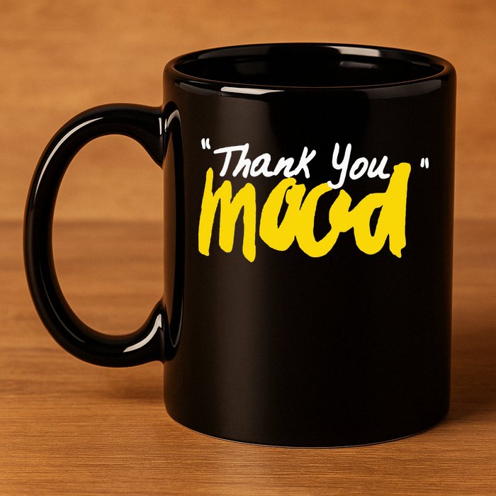 Thank You Mood 11oz C Handle Ceramic Mug
