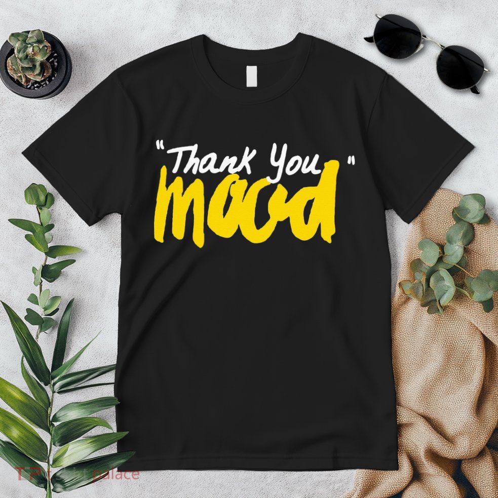 Thank You Mood Premium T-Shirt