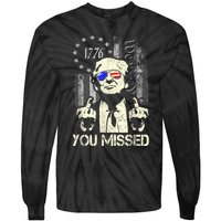 Trump You Missed Me Bitch Trump Shot Trump Supporters Tie-Dye Long Sleeve Shirt