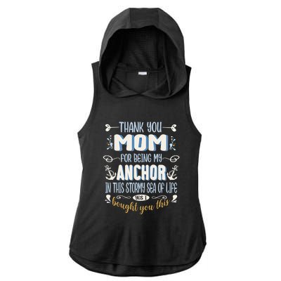 Thank You Mom For Being My Anchor Funny Mom For Mothers Day Funny Gift Ladies PosiCharge Tri-Blend Wicking Draft Hoodie Tank