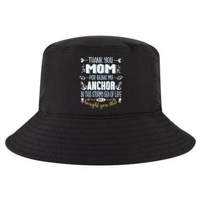 Thank You Mom For Being My Anchor Funny Mom For Mothers Day Funny Gift Cool Comfort Performance Bucket Hat