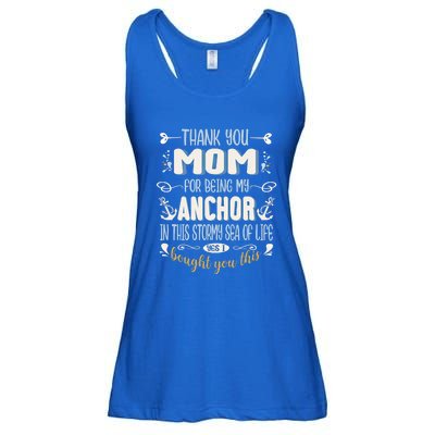 Thank You Mom For Being My Anchor Funny Mom For Mothers Day Funny Gift Ladies Essential Flowy Tank