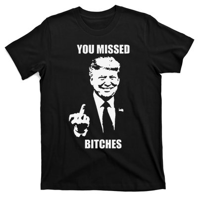 Trump You Missed Funny Trump 2024 T-Shirt