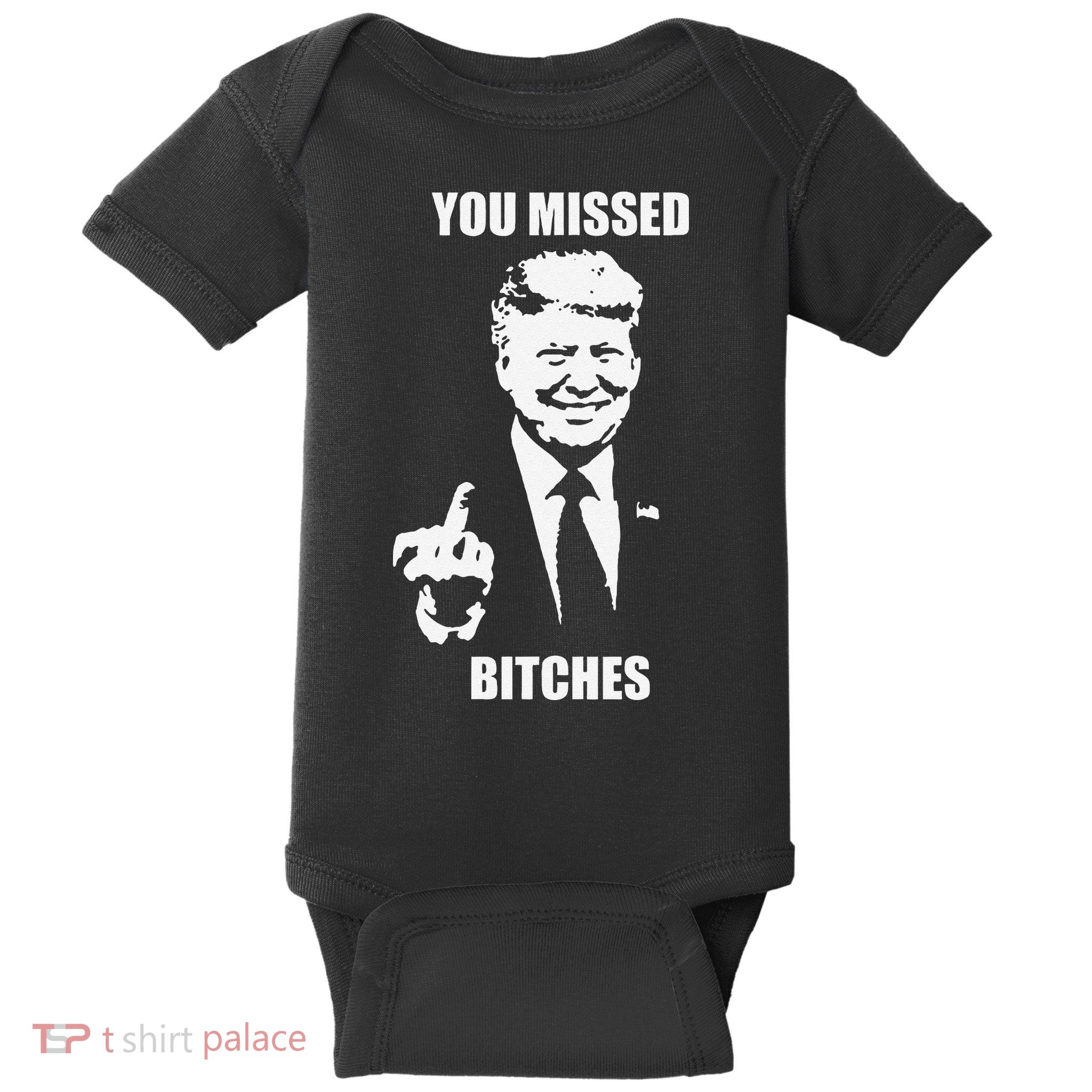 Trump You Missed Funny Trump 2024 Baby Bodysuit