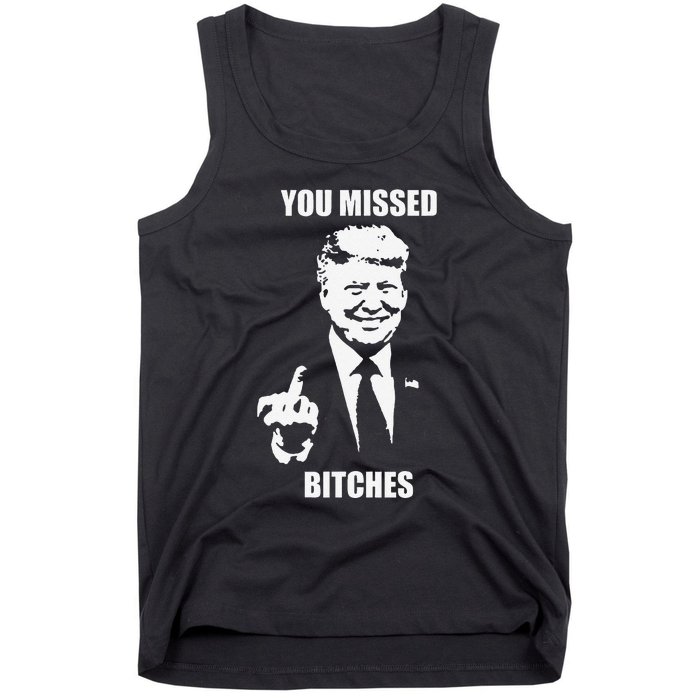 Trump You Missed Funny Trump 2024 Tank Top