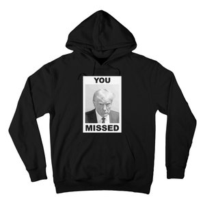 Trump You Missed 2024 Mugshot American Patriotic Hoodie