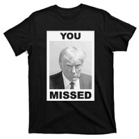 Trump You Missed 2024 Mugshot American Patriotic T-Shirt