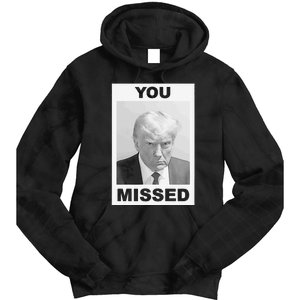 Trump You Missed 2024 Mugshot American Patriotic Tie Dye Hoodie