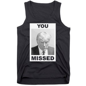 Trump You Missed 2024 Mugshot American Patriotic Tank Top