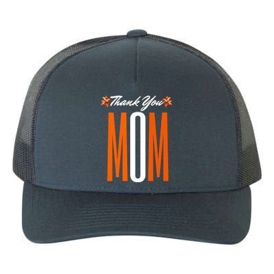 Thank You Mom Happy Fall Thanksgiving Mother Appreciation Great Gift Yupoong Adult 5-Panel Trucker Hat