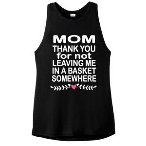 Thank You Mom Leaving In Basket Somewhere Gift Ladies PosiCharge Tri-Blend Wicking Tank