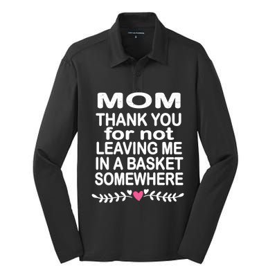 Thank You Mom Leaving In Basket Somewhere Gift Silk Touch Performance Long Sleeve Polo