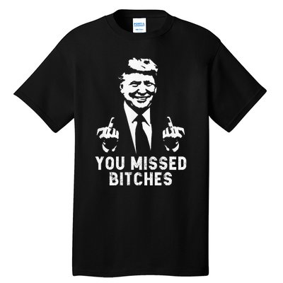 Trump You Missed Tall T-Shirt