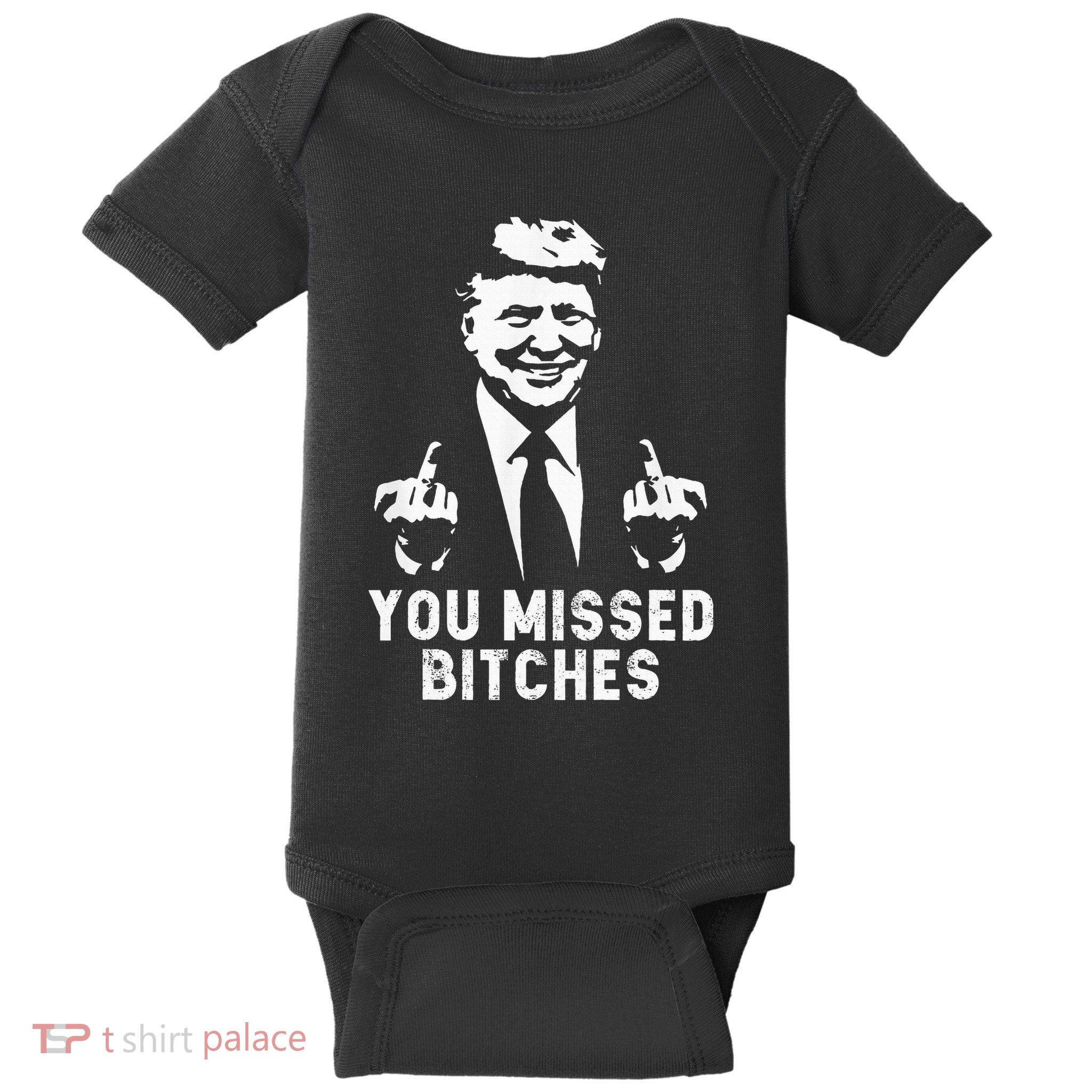 Trump You Missed Baby Bodysuit