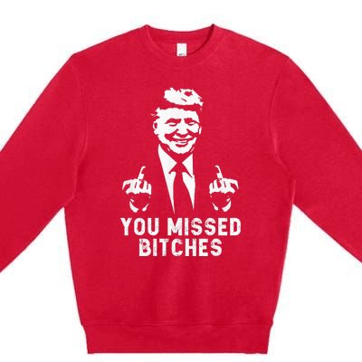 Trump You Missed Premium Crewneck Sweatshirt