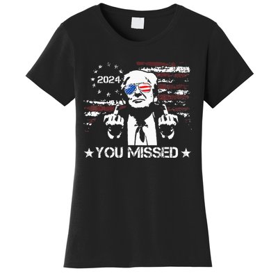 Trump You Missed Funny Trump 2024 Women's T-Shirt