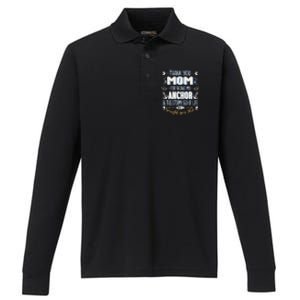 Thank You Mom For Being My Anchor Funny Mom For Mothers Day Gift Performance Long Sleeve Polo