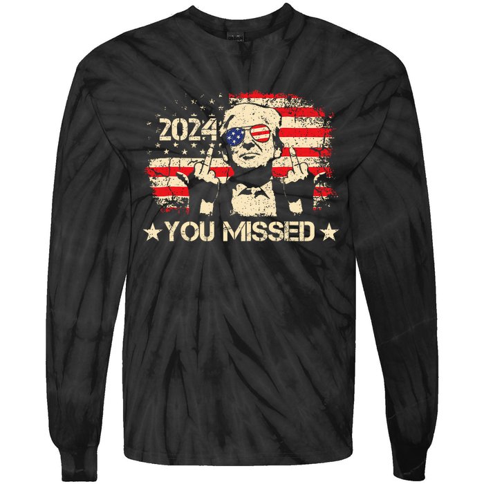 Trump You Missed Funny Trump 2024 Design Tie-Dye Long Sleeve Shirt