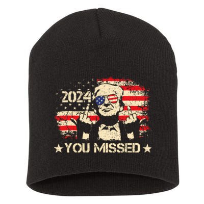 Trump You Missed Funny Trump 2024 Design Short Acrylic Beanie