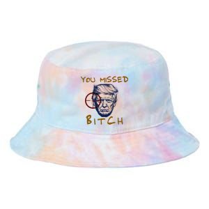 Trump You Missed Bitch Trump Shootting Target Tie Dye Newport Bucket Hat