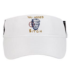 Trump You Missed Bitch Trump Shootting Target Adult Drive Performance Visor