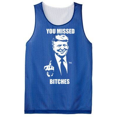 Trump You Missed Bitches Great Gift Mesh Reversible Basketball Jersey Tank