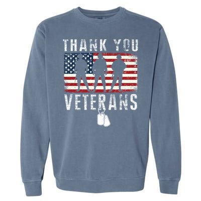 Thank You Military Veterans Gift Veterans Day Gift Garment-Dyed Sweatshirt