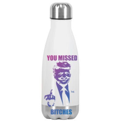 Trump You Missed Bitches Gift Stainless Steel Insulated Water Bottle