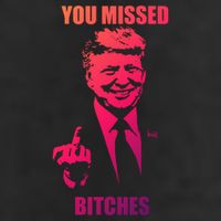 Trump You Missed Bitches Gift Beanie