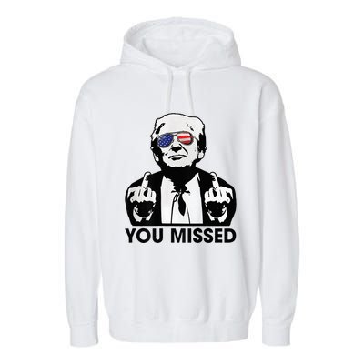 Trump You Missed Funny Trump 2024 Garment-Dyed Fleece Hoodie