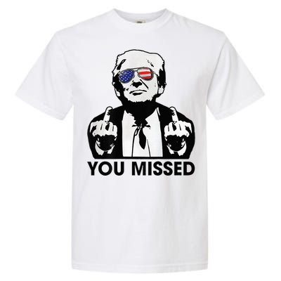 Trump You Missed Funny Trump 2024 Garment-Dyed Heavyweight T-Shirt