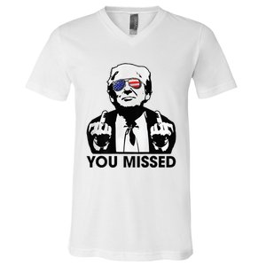 Trump You Missed Funny Trump 2024 V-Neck T-Shirt