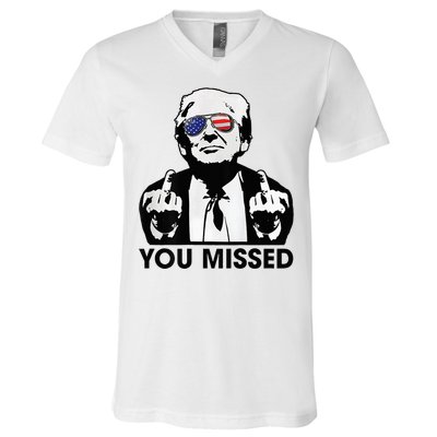 Trump You Missed Funny Trump 2024 V-Neck T-Shirt