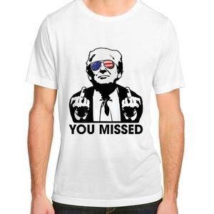 Trump You Missed Funny Trump 2024 Adult ChromaSoft Performance T-Shirt