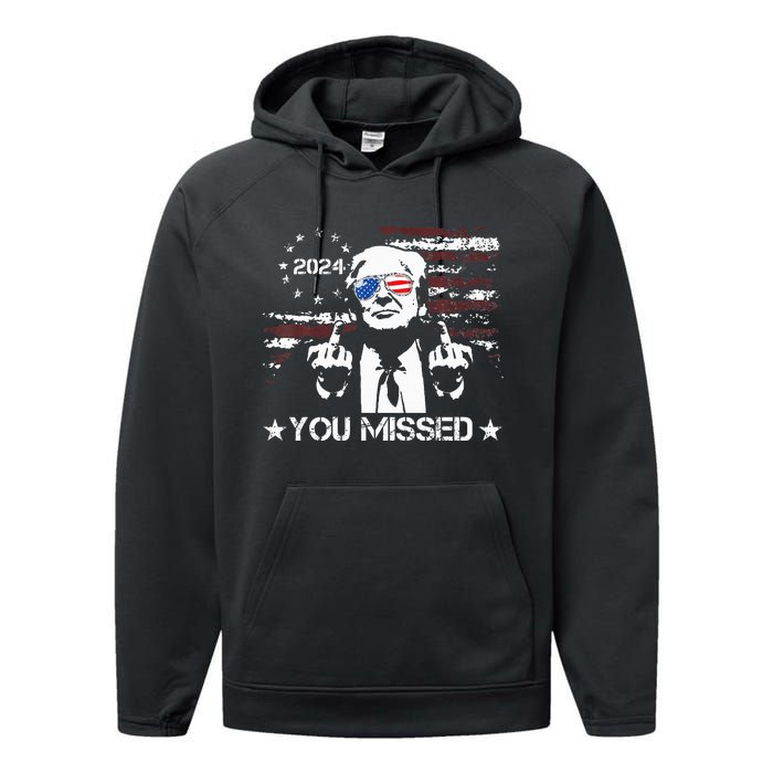 Trump You Missed Funny Trump 2024 Performance Fleece Hoodie