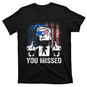 Trump You Missed Funny Trump Pro 2024 T-Shirt